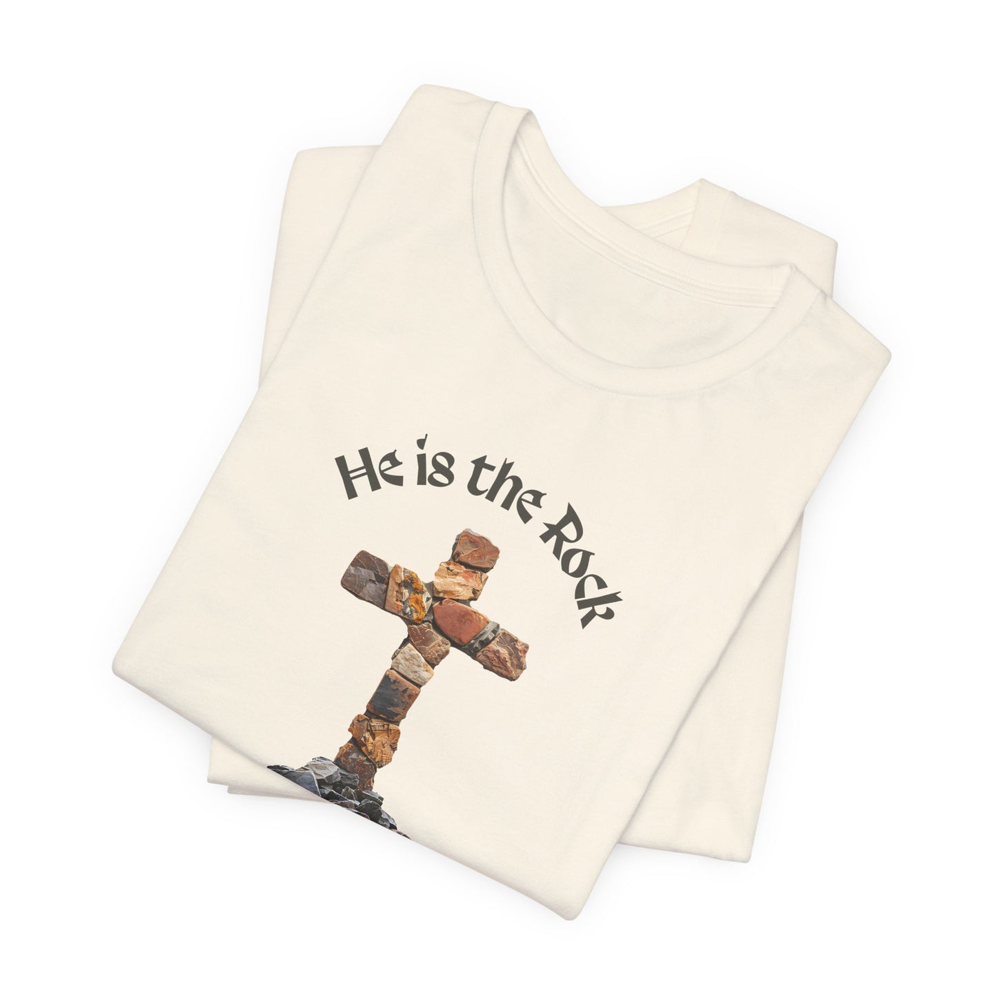 He is the Rock Cross T-Shirt, Small - XL, White or Solid Colors, Unisex Jersey Short Sleeve