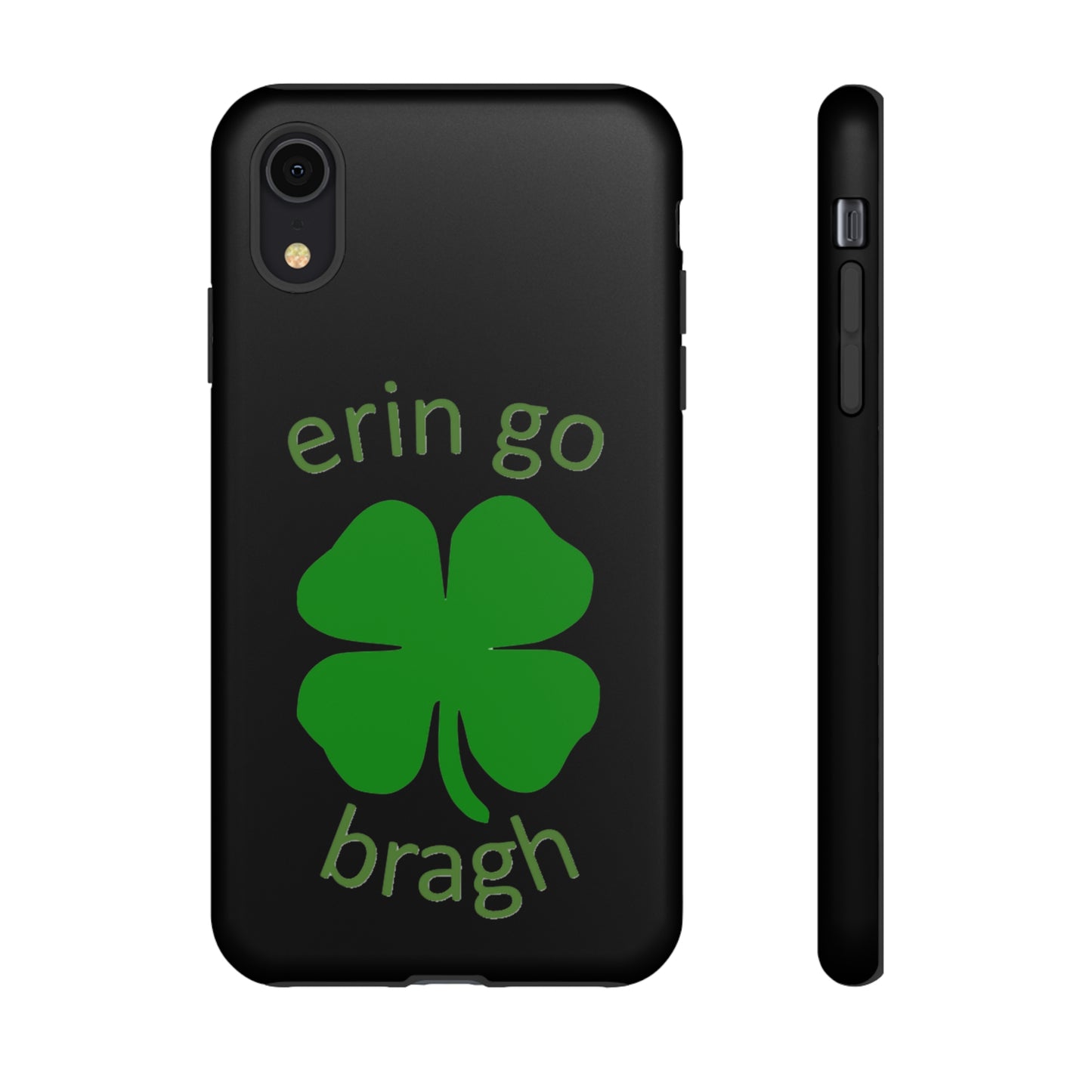 Firechick Designs "Erin go Bragh" Samsung Google iPhone Tough Cases Irish Gift