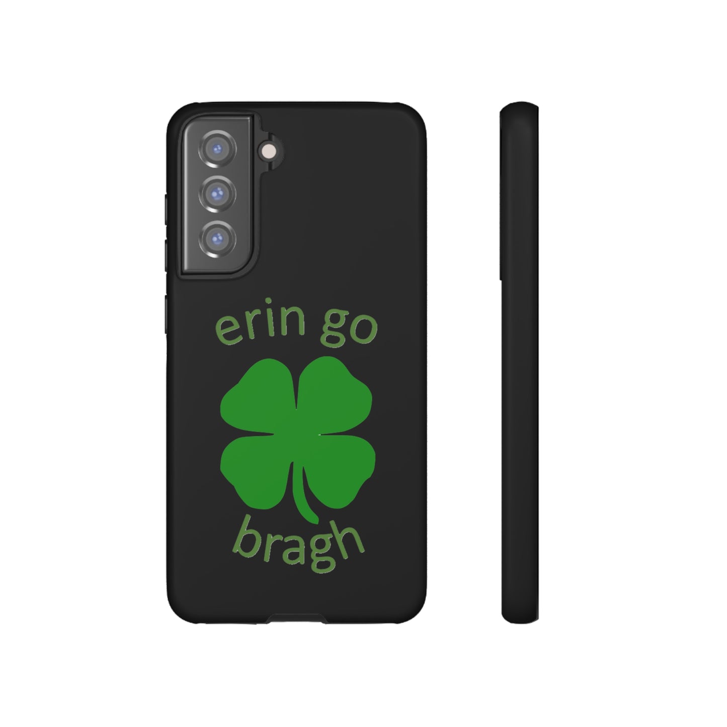 Firechick Designs "Erin go Bragh" Samsung Google iPhone Tough Cases Irish Gift