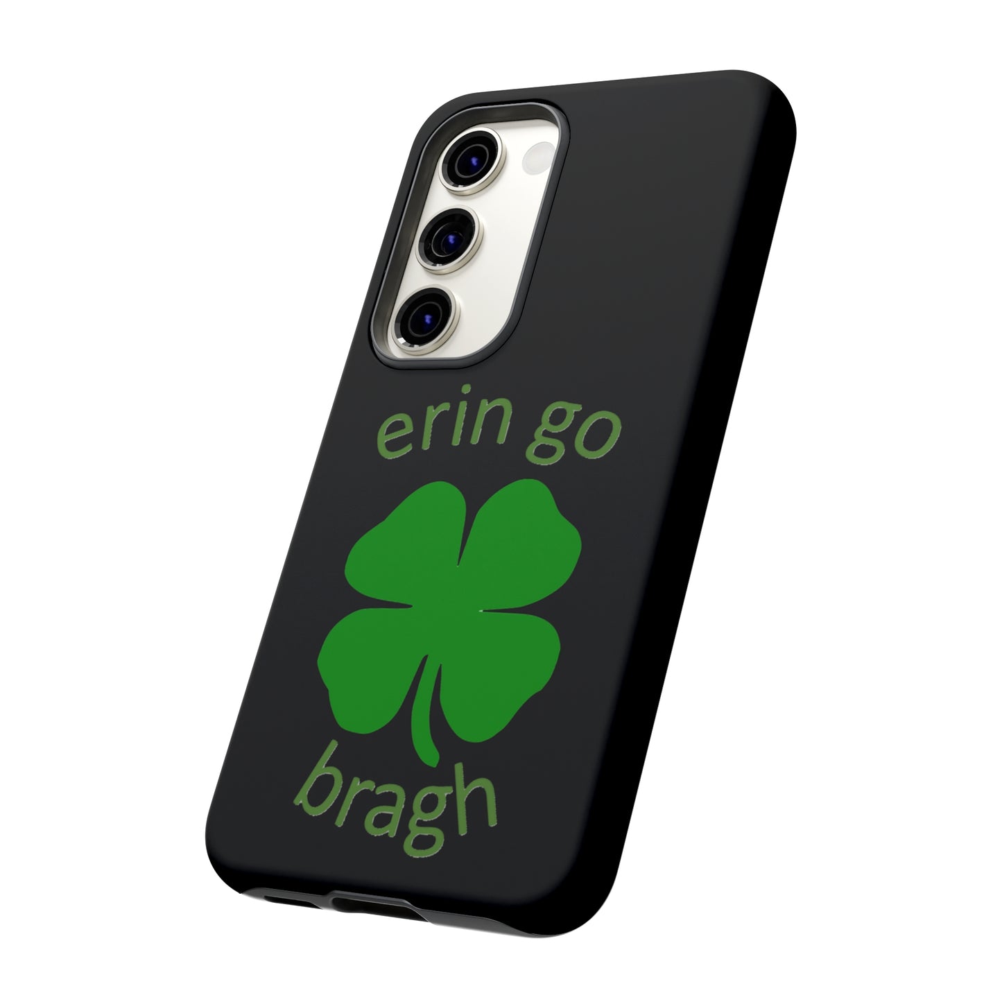 Firechick Designs "Erin go Bragh" Samsung Google iPhone Tough Cases Irish Gift