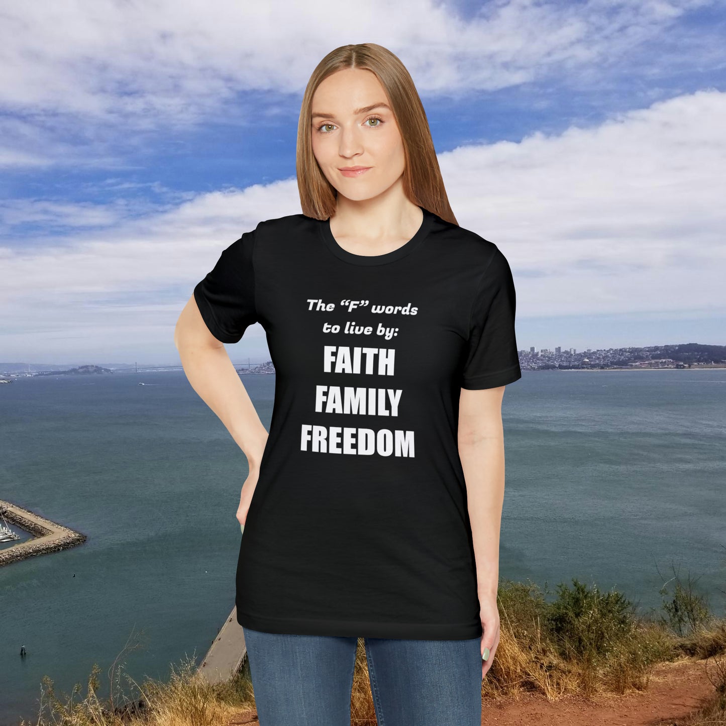 The F Words Unisex Jersey Short Sleeve Tee | Faith Family Freedom God Jesus Families Love America American Christian Christianity Belief