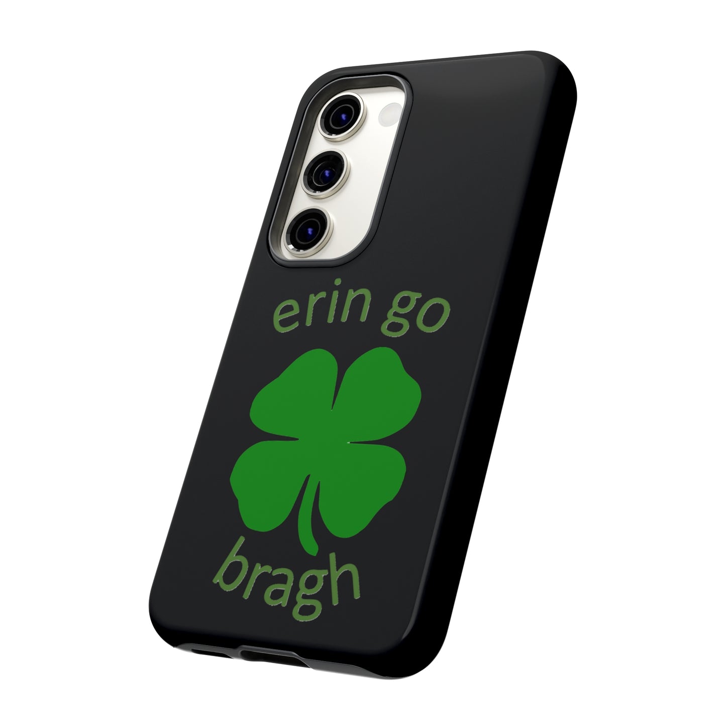 Firechick Designs "Erin go Bragh" Samsung Google iPhone Tough Cases Irish Gift