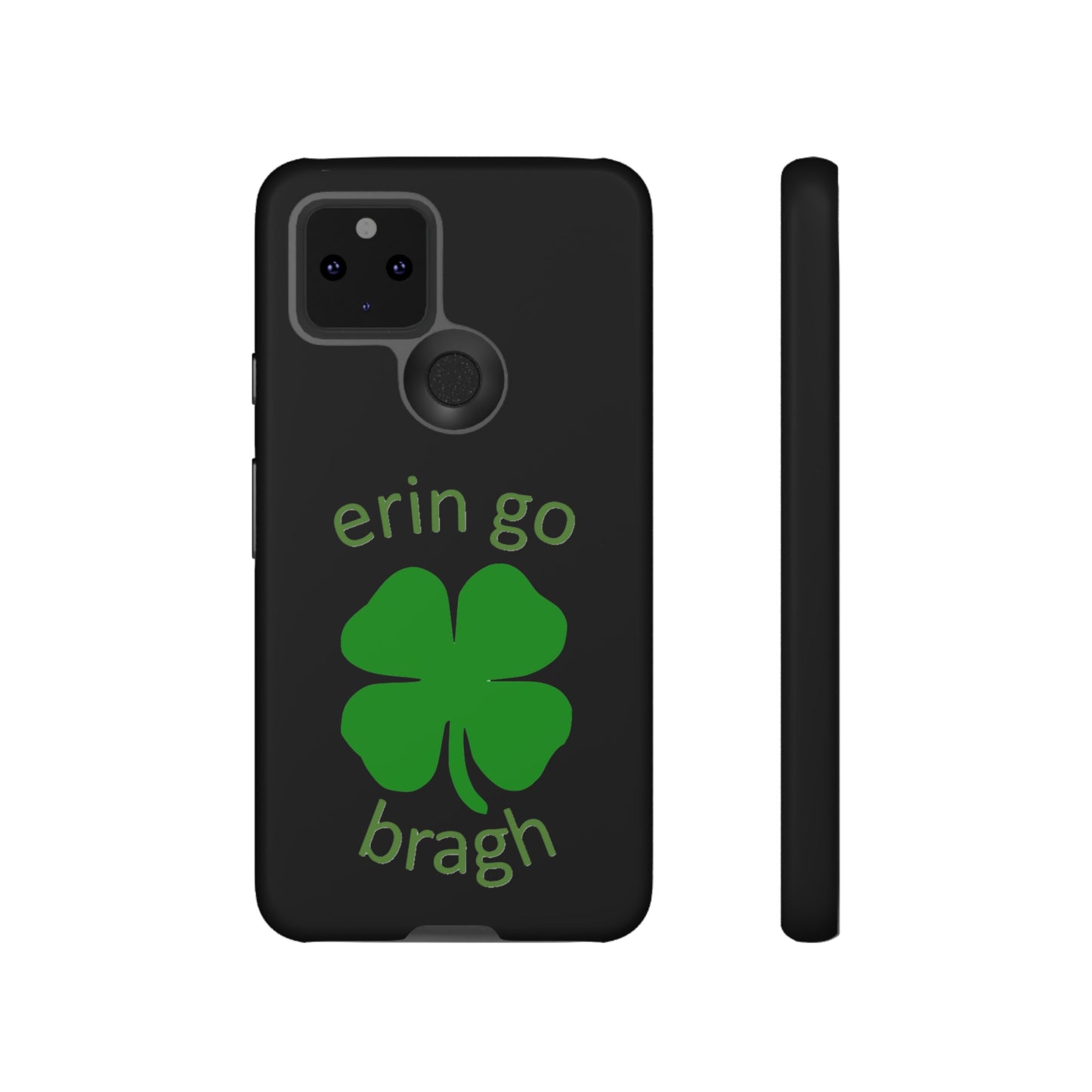 Firechick Designs "Erin go Bragh" Samsung Google iPhone Tough Cases Irish Gift