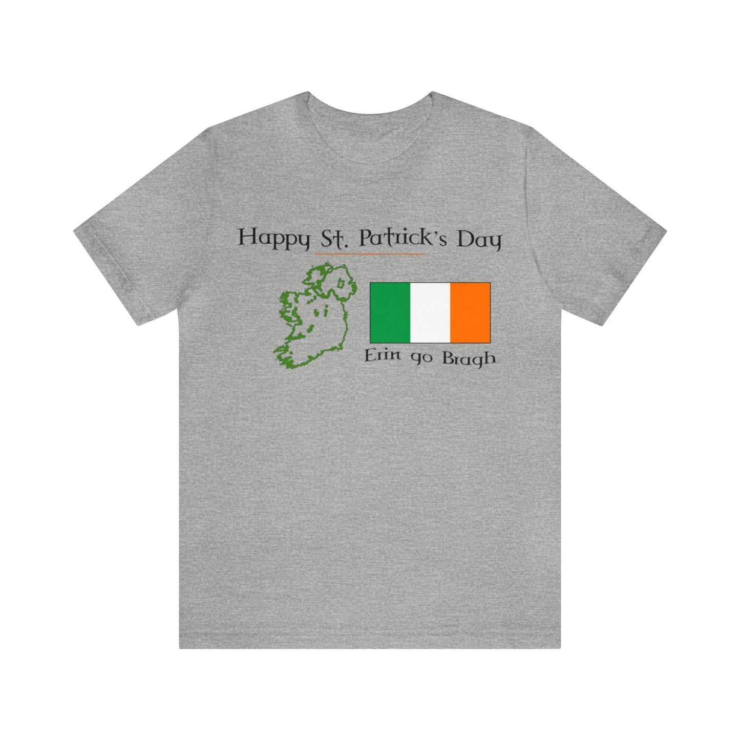 Happy St Patrick's Day Unisex Jersey Short Sleeve Tee Irish T-shirt Ireland Erin Go Bragh