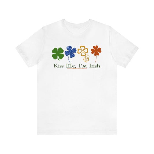 Kiss Me I'm Irish Unisex Jersey Short Sleeve Tee St Patrick's Day tee Irish Tshirt