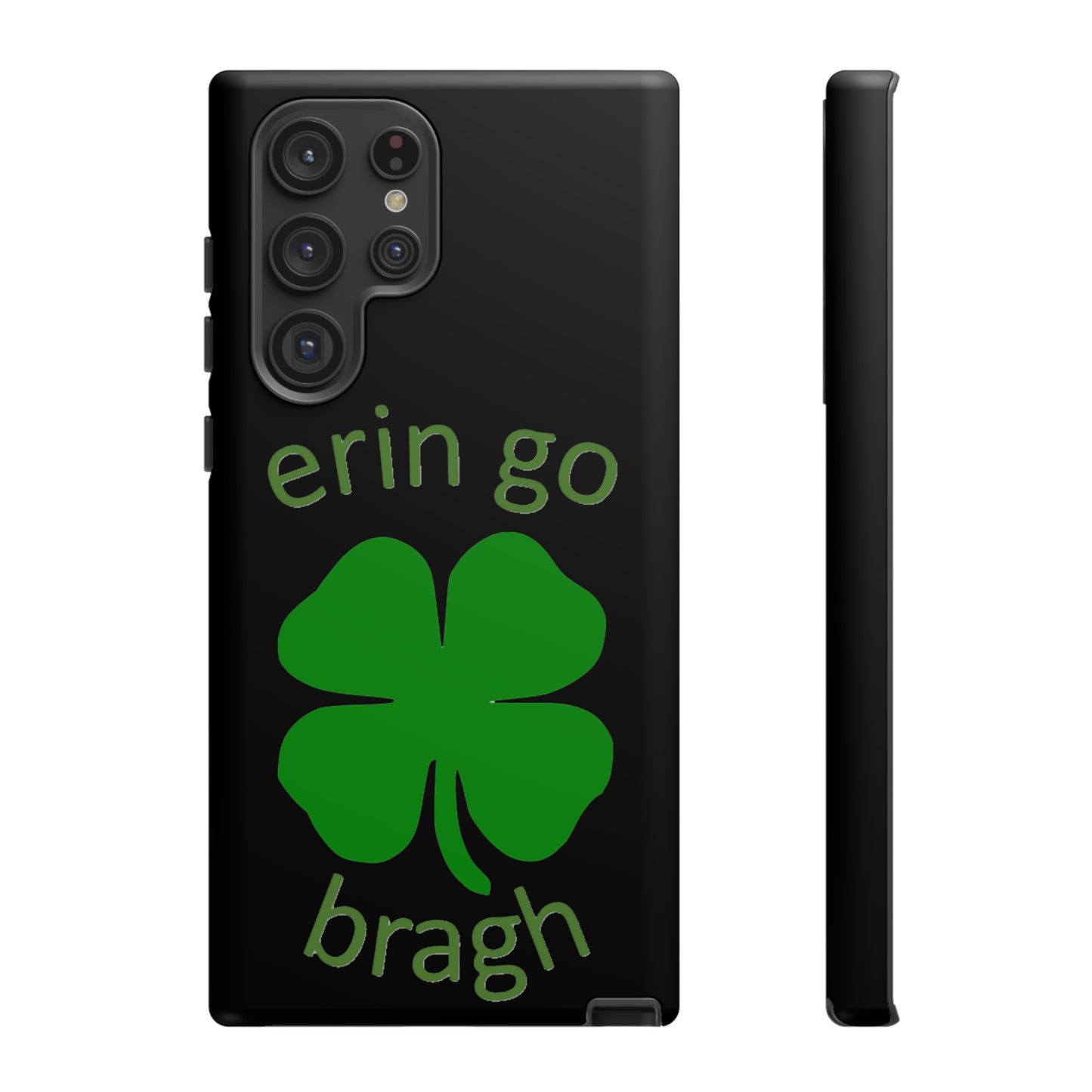 Firechick Designs "Erin go Bragh" Samsung Google iPhone Tough Cases Irish Gift