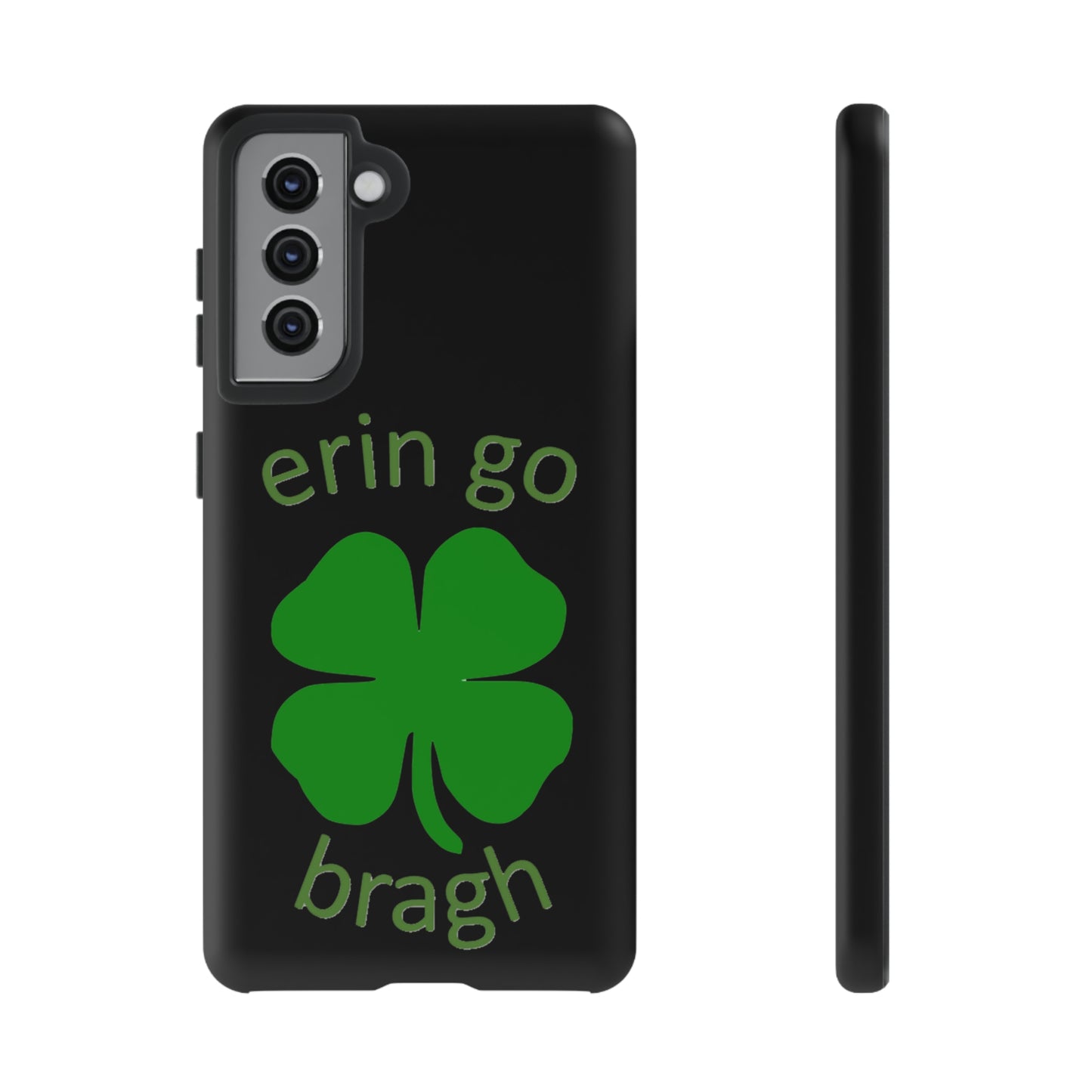 Firechick Designs "Erin go Bragh" Samsung Google iPhone Tough Cases Irish Gift