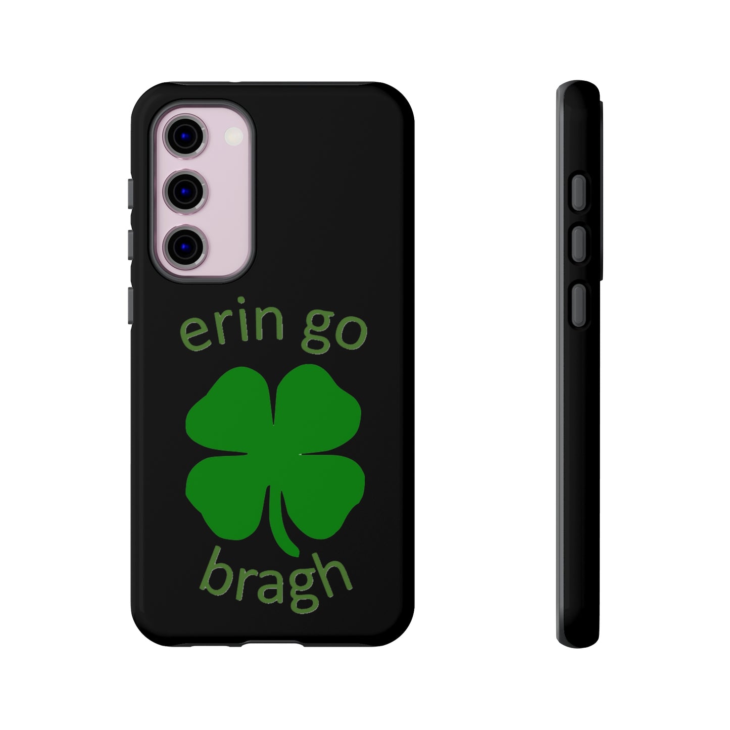 Firechick Designs "Erin go Bragh" Samsung Google iPhone Tough Cases Irish Gift