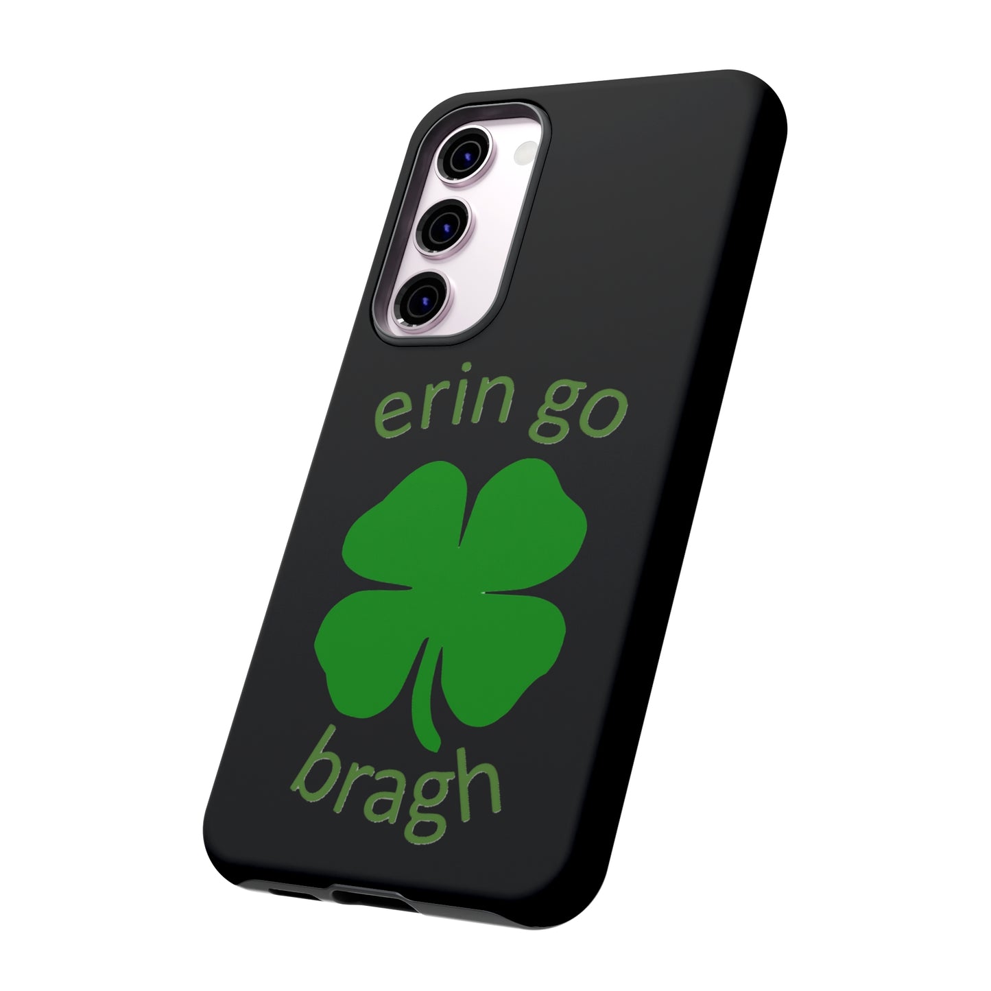 Firechick Designs "Erin go Bragh" Samsung Google iPhone Tough Cases Irish Gift