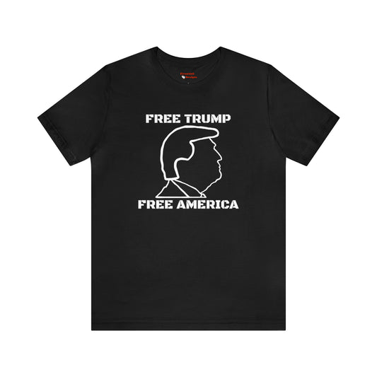 Free Trump Free America Bold Text Unisex Jersey Short Sleeve Tee | MAGA America First POTUS 45 Donald American Freedom Save USA Republican 2024