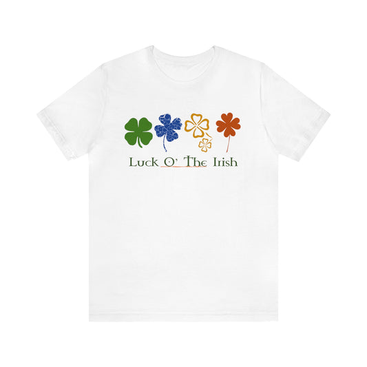 Luck O' the Irish Unisex Jersey Short Sleeve Tee St Patrick's Day T-shirt Irish Tee