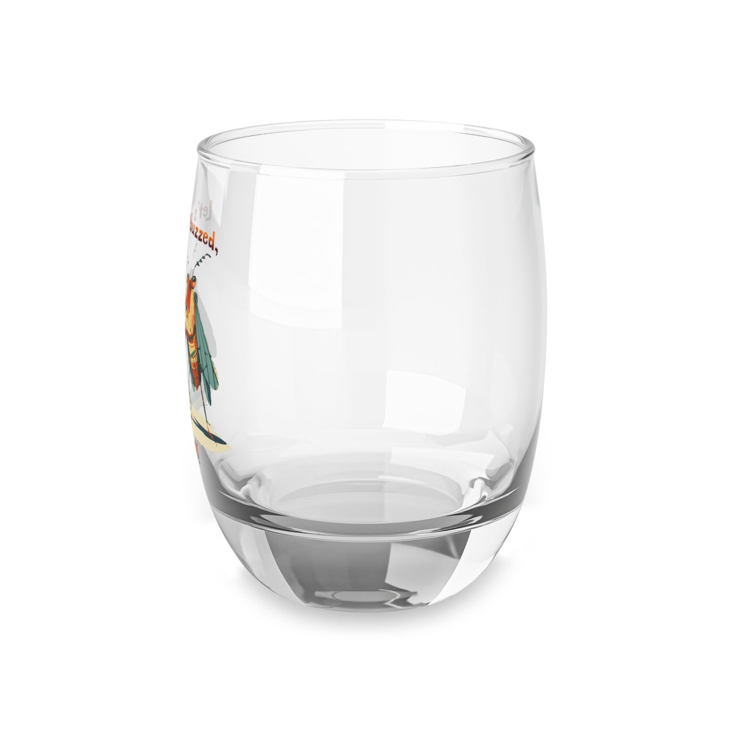 Let's Get Buzzed Whiskey Glass, 6oz (0.17L), Cartoon Cicadas, Glossy Print, Bourbon Glasses