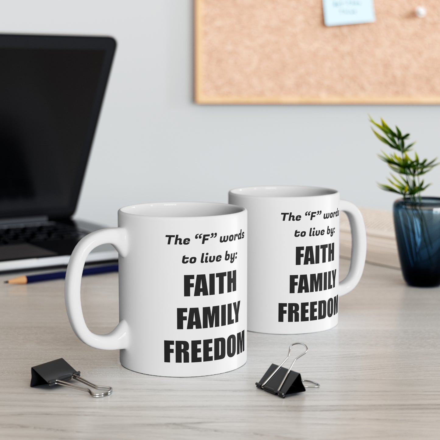 Faith Family Freedom Ceramic Mug 11oz | Godly Christian Religious Love Families Protect America American Free USA Jesus God Children Father Mother