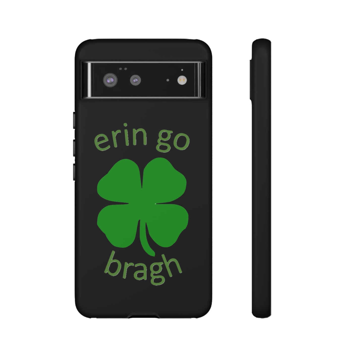 Firechick Designs "Erin go Bragh" Samsung Google iPhone Tough Cases Irish Gift