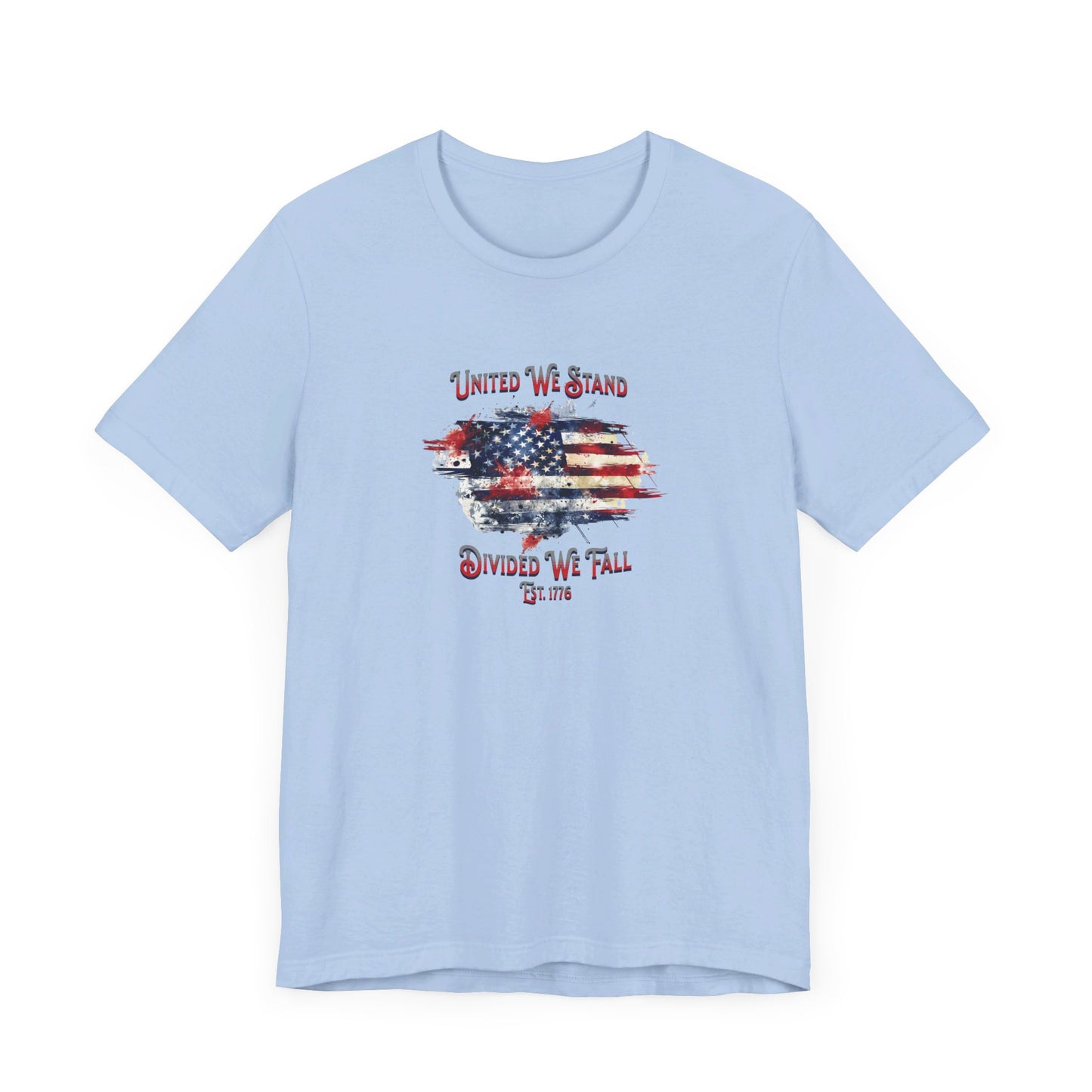 United We Stand Divided We Fall Est. 1776 American Flag Print, Bella+Canvas Unisex Jersey Short Sleeve Tee