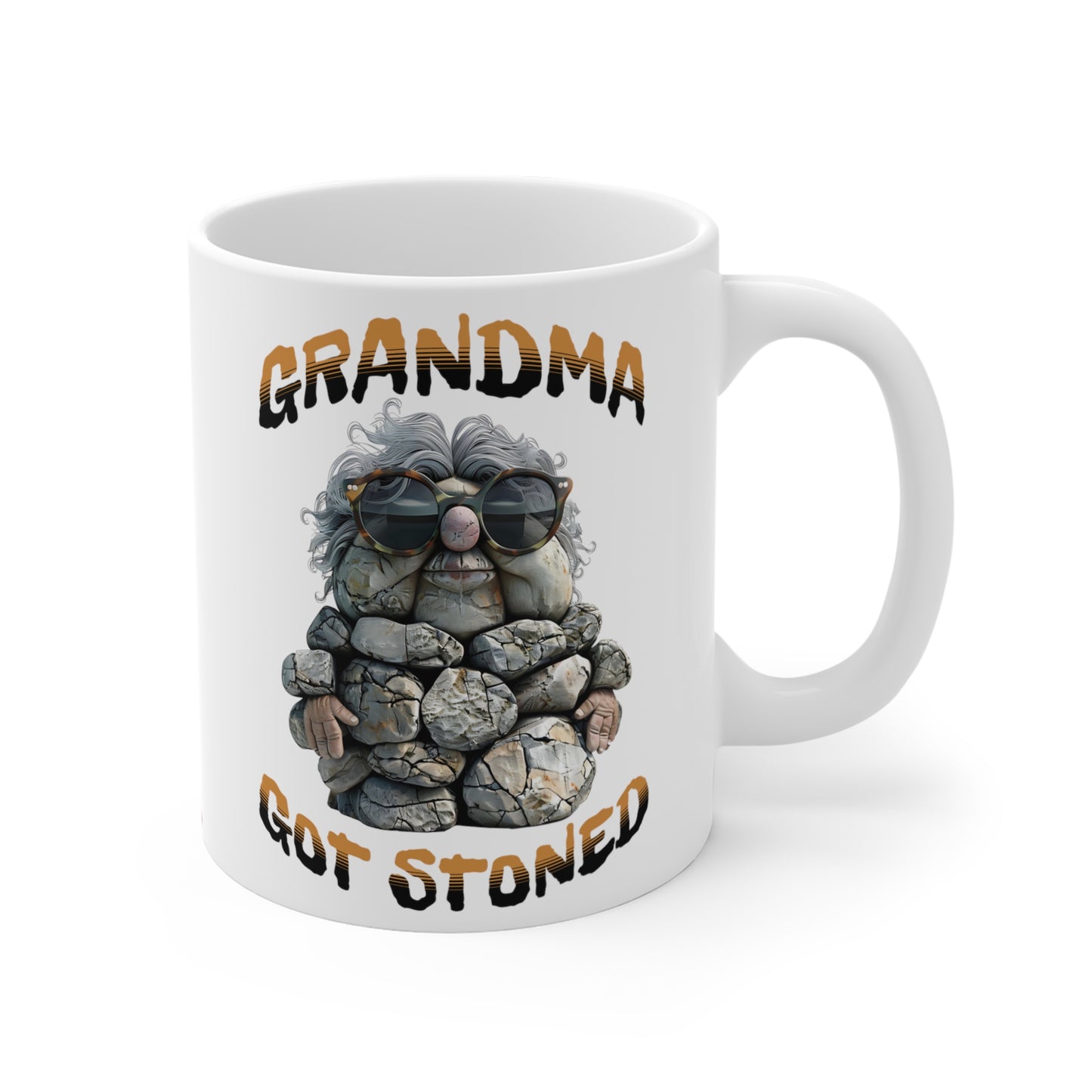 Ceramic Mug with Grandma Got Stoned Graphic, 11 oz, Round Corners, C-Handle | Granny Grandmother Nana Mimi NAN Mama Grandparent