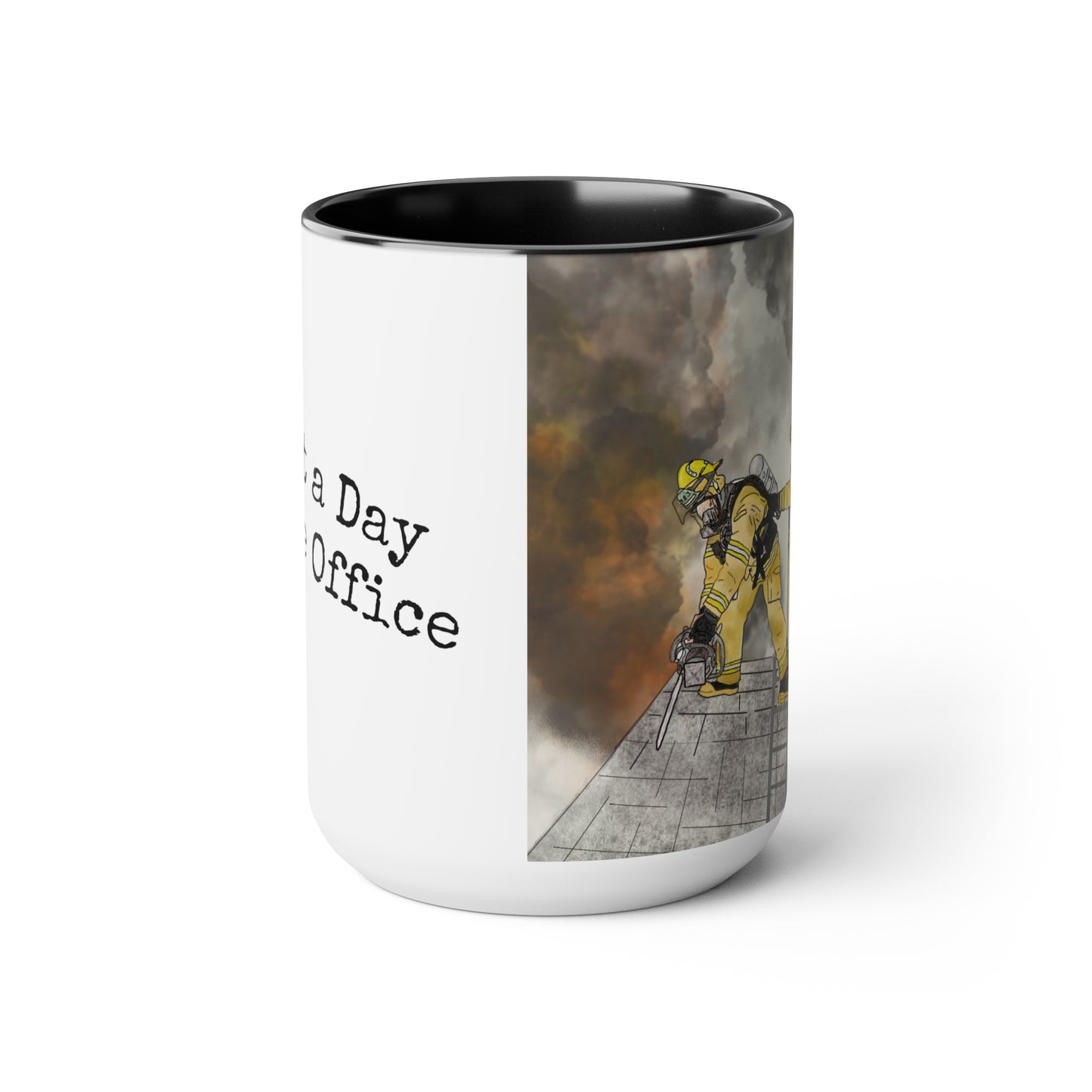 Firechick Designs Firefighter "A Day at the Office" Two-Tone Coffee Mugs, 15oz Firefighters Gifts Gift Mug Cup