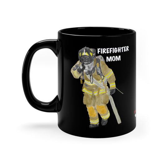 Firefighter Mom Black Ceramic Mug 11oz  | Fireman's Mother | Firefighters Moms Coffee Cup | Mugs for Mothers | Women's Auxiliary Cups