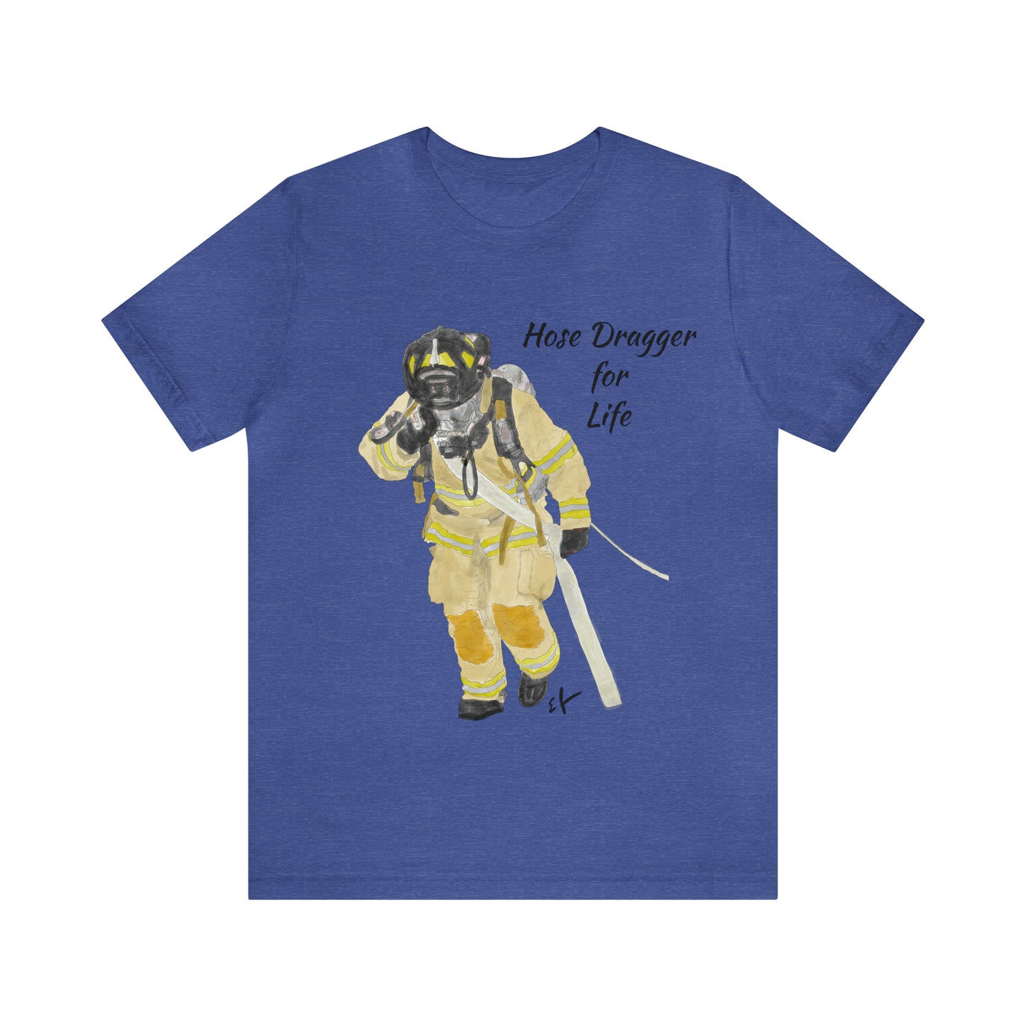 Firechick Designs Firefighter "Hose Dragger for Life" Unisex Jersey Short Sleeve Tee Firefighter Gift Firefighter Shirt