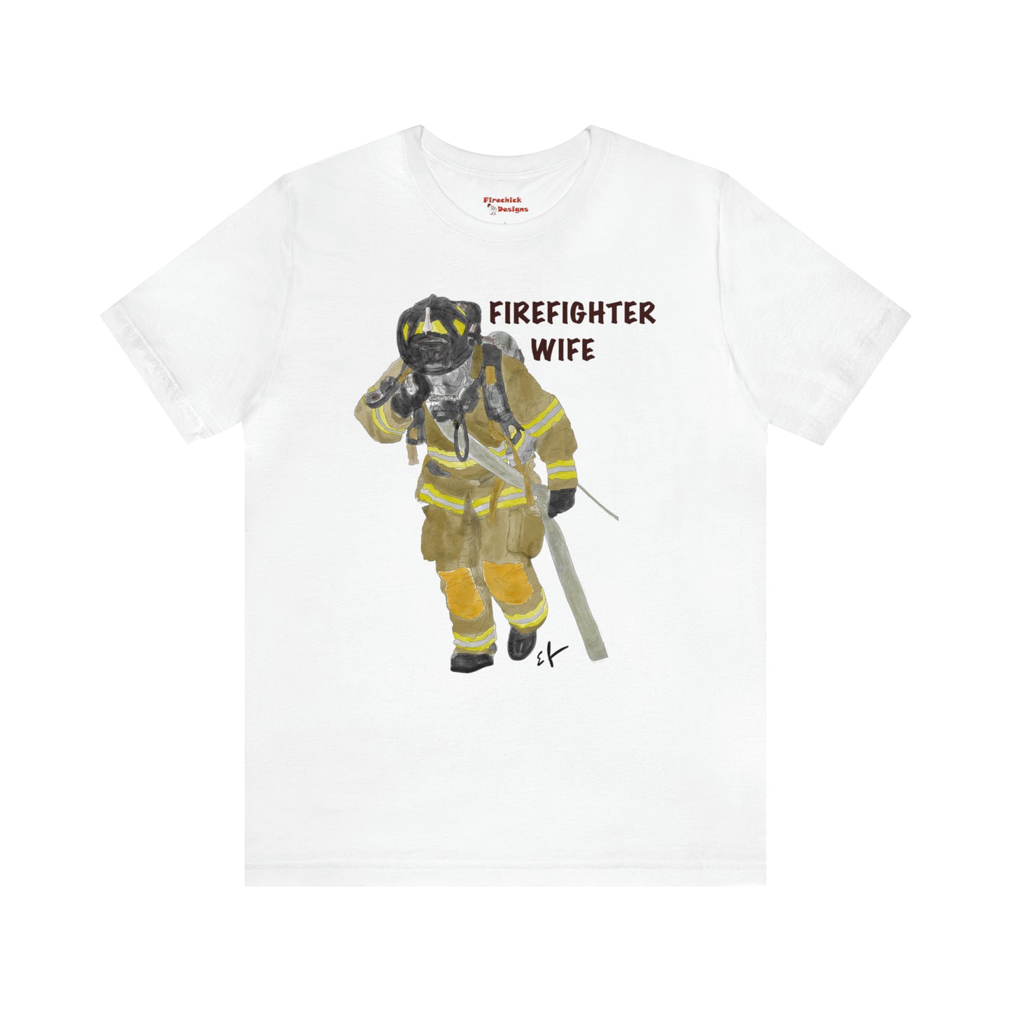 Firefighter Wife Unisex Jersey Short Sleeve Tee | Firefighter Spouse Shirt | Gift from Fireman Husband | Firefighter Wives Gifts