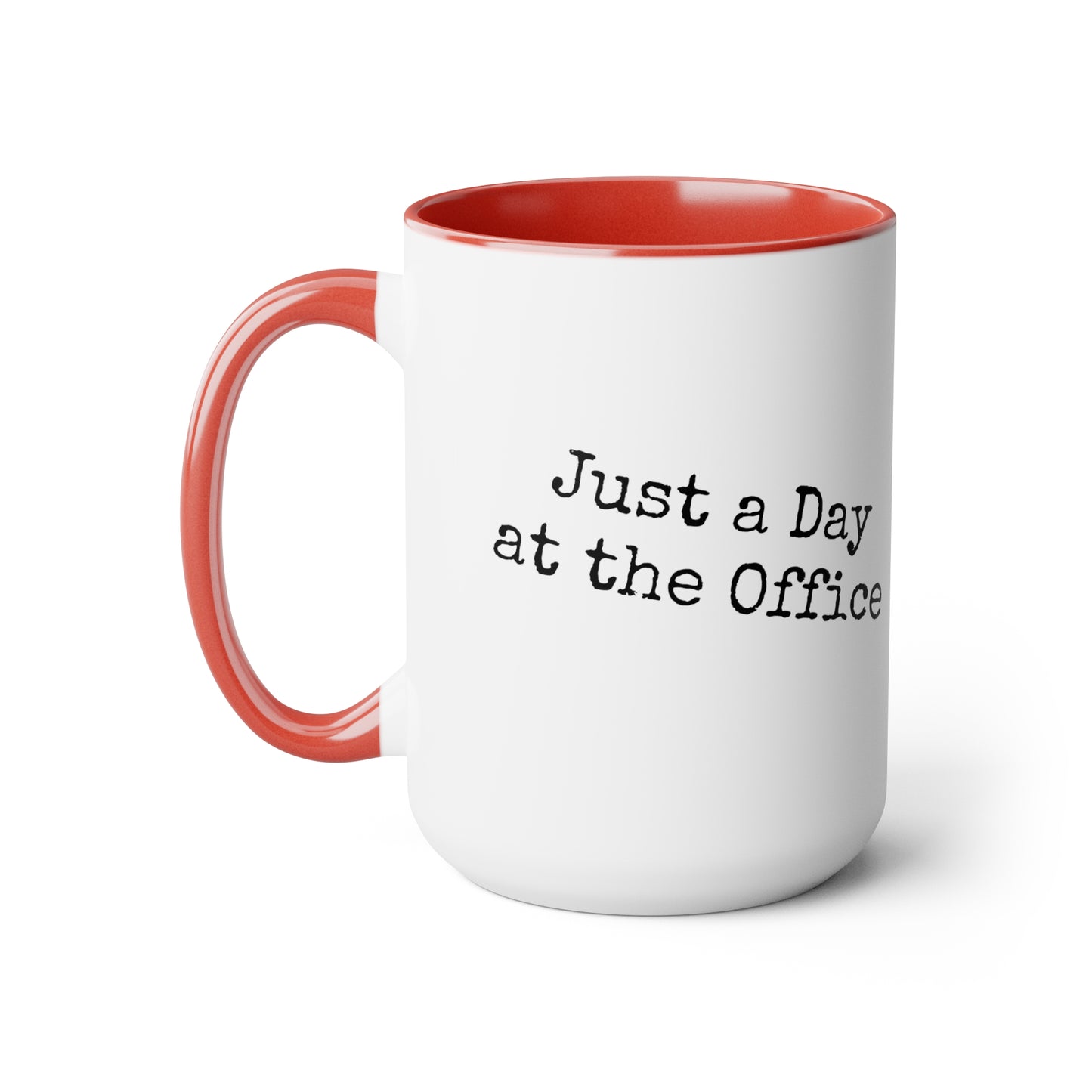 Firechick Designs Firefighter "A Day at the Office" Two-Tone Coffee Mugs, 15oz Firefighters Gifts Gift Mug Cup