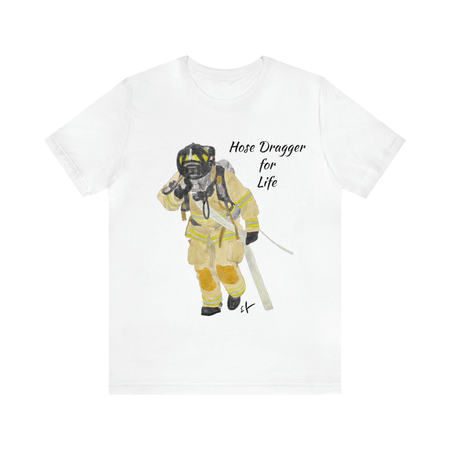 Firechick Designs Firefighter "Hose Dragger for Life" Unisex Jersey Short Sleeve Tee Firefighter Gift Firefighter Shirt