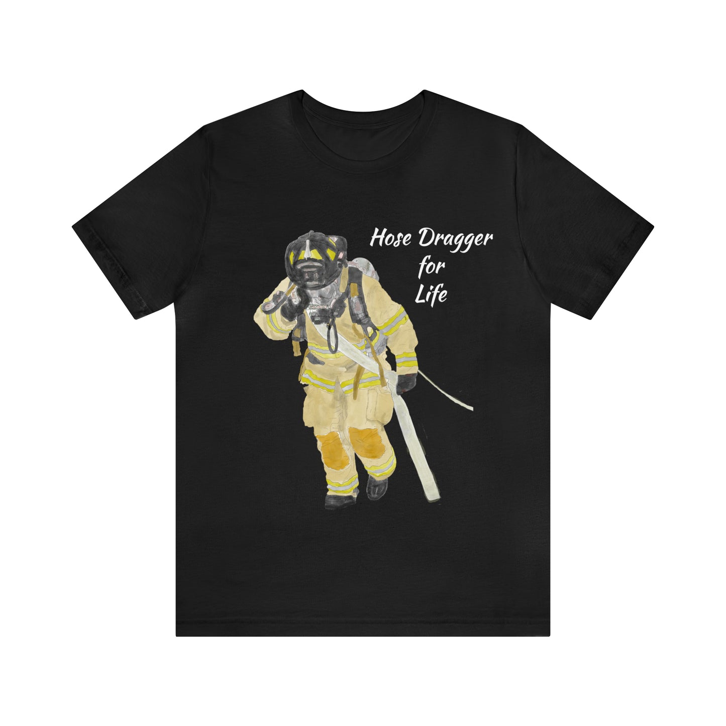 Firechick Designs Firefighter "Hose Dragger for Life" Unisex Jersey Short Sleeve Tee Firefighter Gift Firefighter Shirt