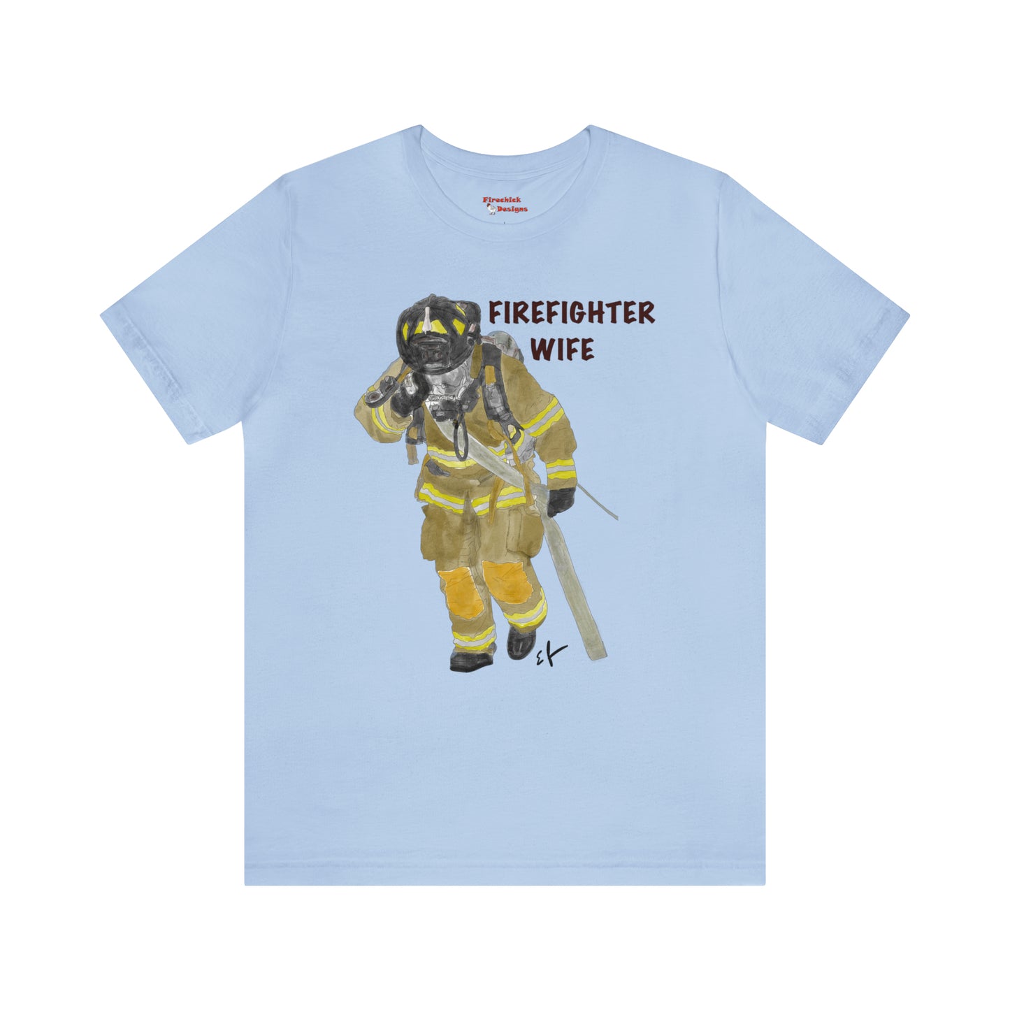 Firefighter Wife Unisex Jersey Short Sleeve Tee | Firefighter Spouse Shirt | Gift from Fireman Husband | Firefighter Wives Gifts