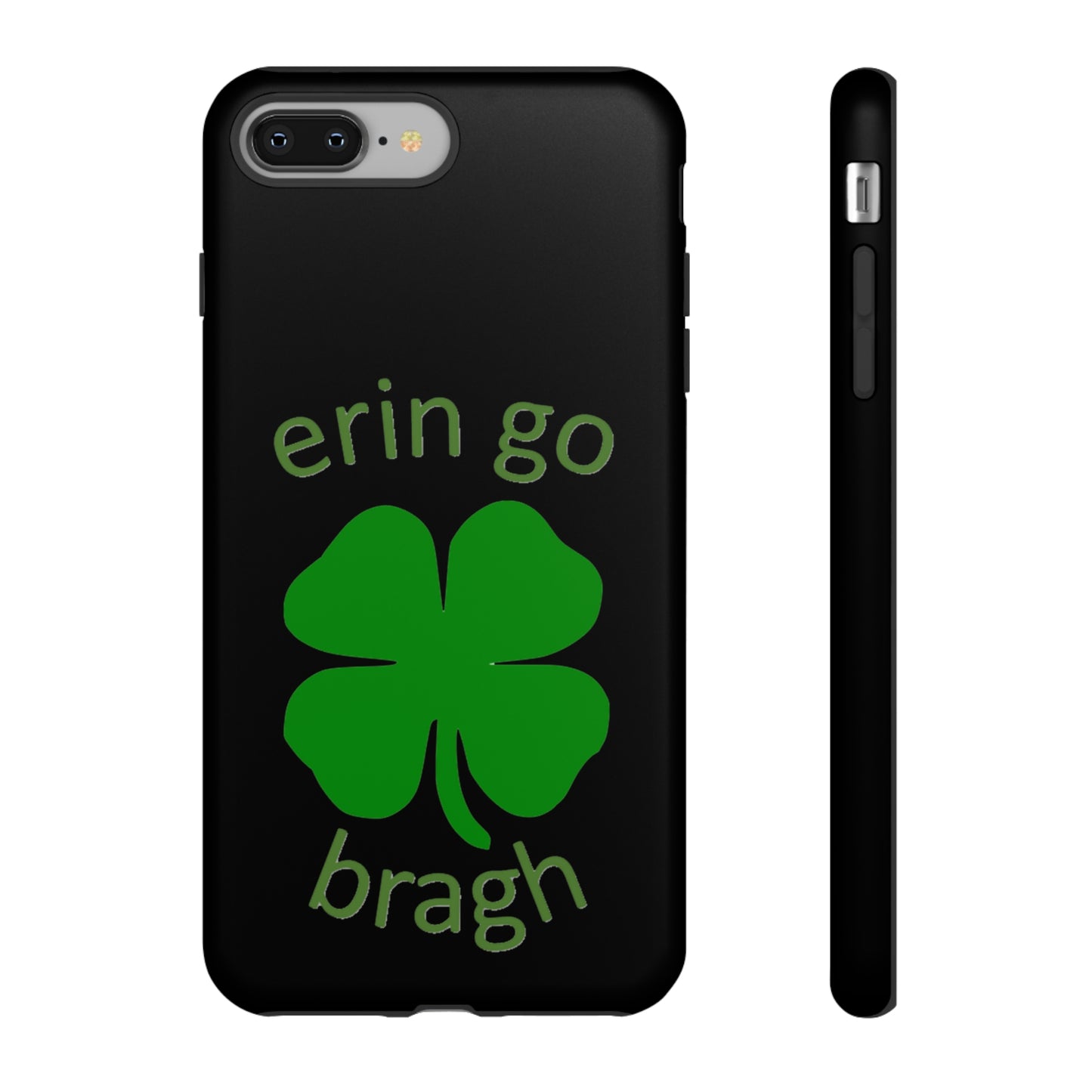 Firechick Designs "Erin go Bragh" Samsung Google iPhone Tough Cases Irish Gift